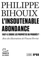 L'insoutenable abondance