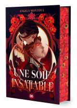 Une soif insatiable (relié collector)