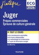 Juger - manuel - prépas commerciales ecg - epreuve de culture générale 2026