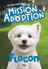 Mission adoption - tome 2 flocon