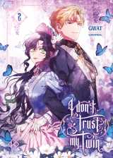 I don't trust my twin - tome 2