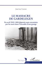 Le massacre de gardelegen