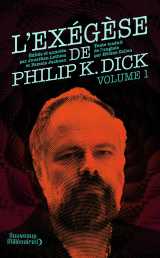 L'exégèse de philip k. dick