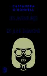 Les aventures improbables de julie dumont