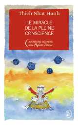 Le miracle de la pleine conscience - édition collector