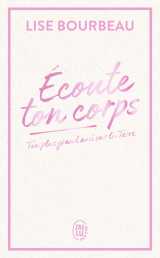 écoute ton corps - édition collector