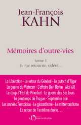 Mémoires d'outre-vies (tome 1)