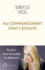 Au commencement était l'écoute