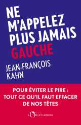 Ne m'appelez plus jamais gauche