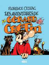 Les aventures de gérard crétin