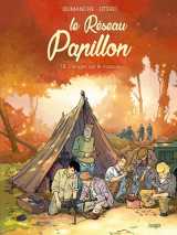 Le réseau papillon - tome 8 danger sur le maquis