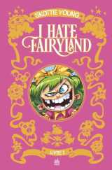 I hate fairyland intégrale tome 1
