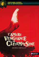 L'amère vengeance de clytemnestre