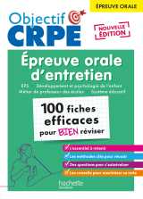 Objectif crpe 2026 - épreuve orale d'entretien - 100 fiches pour bien réviser - épreuve orale
