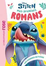 Mes premiers romans stitch 02 - les bonnes actions