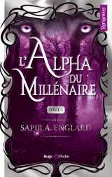 L'alpha du millénaire tome 01