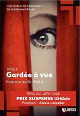 Gardée à vue - prix du jury prix suspense 2025