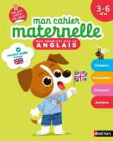 Mon cahier maternelle mes premiers pas en anglais 3-6 ans
