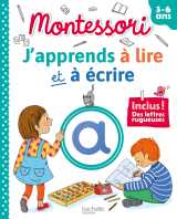 Montessori - j'apprends à lire et à écrire (3-6 ans)