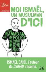 Moi ismaël, un musulman d'ici