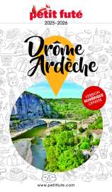 Guide drome-ardèche 2025 petit futé