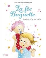 La fee baguette grande soeur