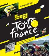 L'histoire officielle du tour de france