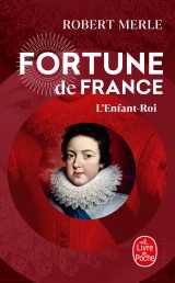 L'enfant roi (fortune de france, tome 8)