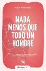 Nada menos que todo un hombre
