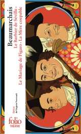 Le barbier de séville - le mariage de figaro - la mère coupable