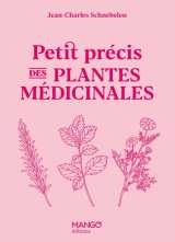 Petit précis des plantes médicinales