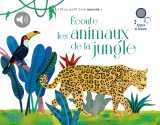 écoute les animaux de la jungle