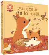 Histoires à câliner - au coeur de la forêt