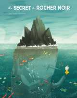 Le secret du rocher noir