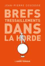 Brefs tressaillements dans la horde