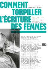 Comment torpiller l'écriture des femmes