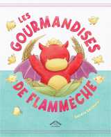 Les gourmandises de flammèche