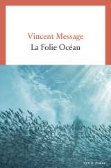 La folie océan