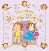 Les émotions de princesse parfaite