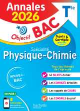 Annales objectif bac 2026 - spécialité physique-chimie tle - sujets et corrigés