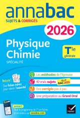 Annales du bac 2026 - annabac physique-chimie tle générale (spécialité)