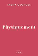 Physiquement