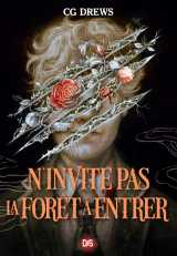 N'invite pas la forêt à entrer (broché)