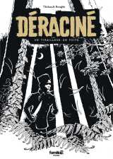 Deracine : un tirailleur en fuite