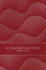 Le club des menteurs