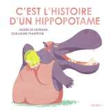 C'est l'histoire d'un hippopotame