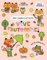 Mon cahier d'activités - vive l'automne