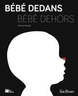 Bébé dedans bébé dehors