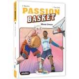 Passion basket - miami dream - tome 3