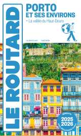 Guide du routard porto et ses environs 2025/26